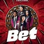 i bet i bet